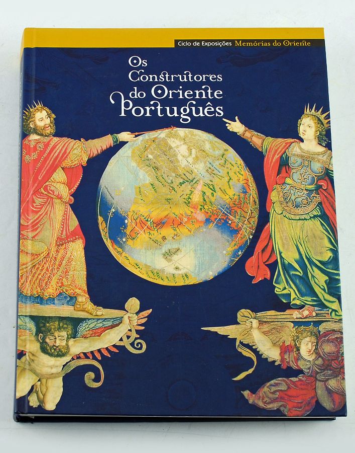 Os constructores do Oriente Português