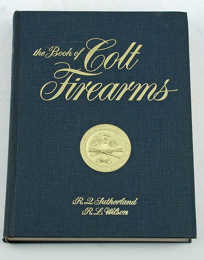 The Book of Colt Firearms