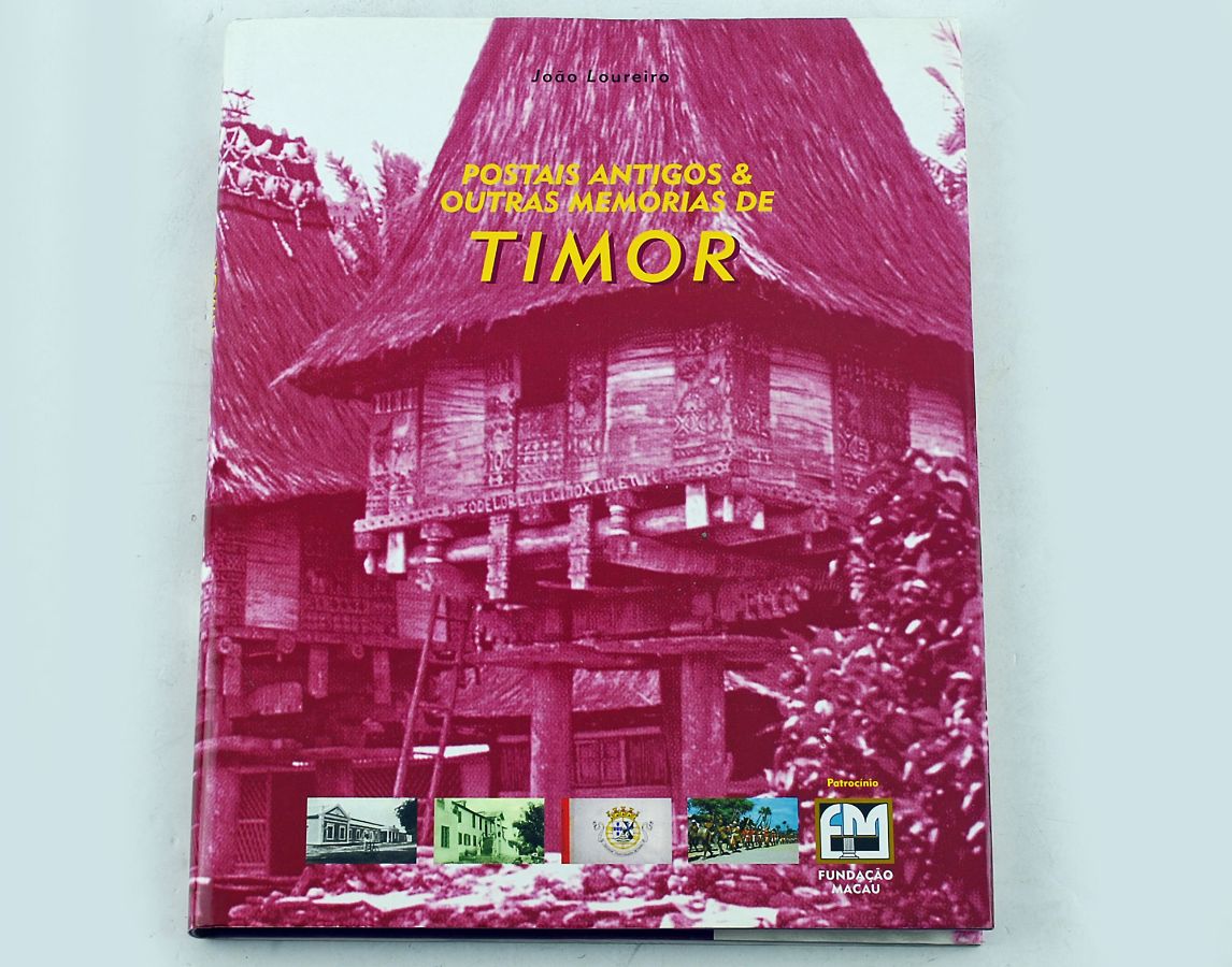 Postais antigos e outras memórias de Timor