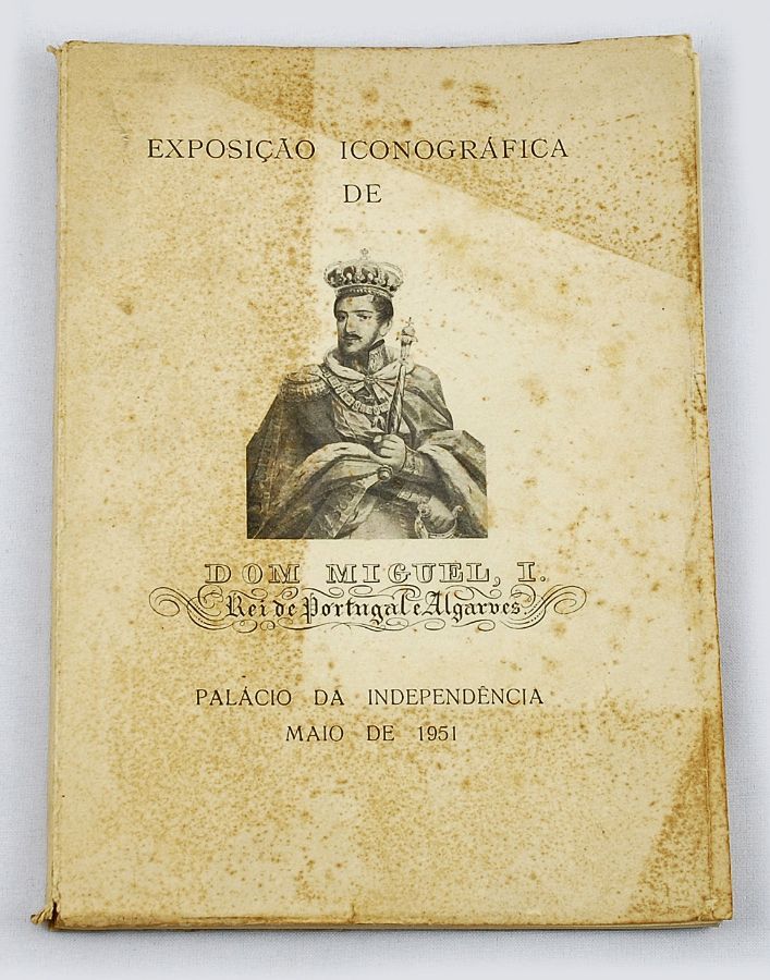 Exposição Iconográfica de D. Miguel I