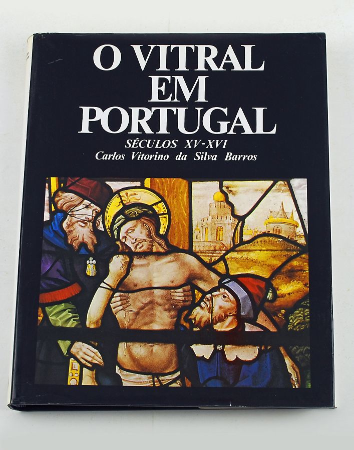 O Vitral em Portugal séc, XV/XVI