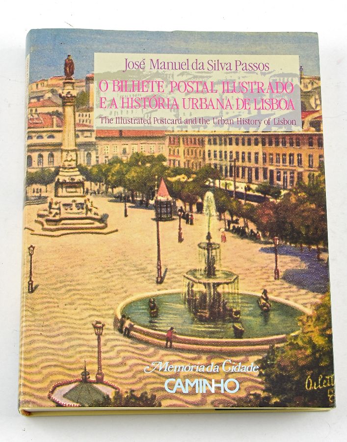 Bilhete postal ilustrado e a história urbana de Lisboa