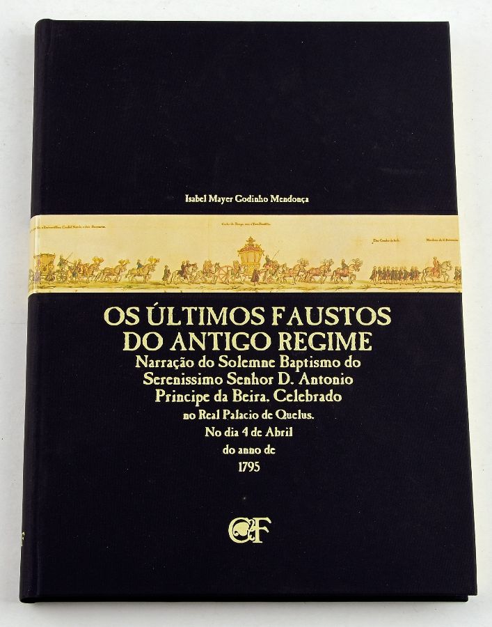 Os últimos faustos do antigo regime
