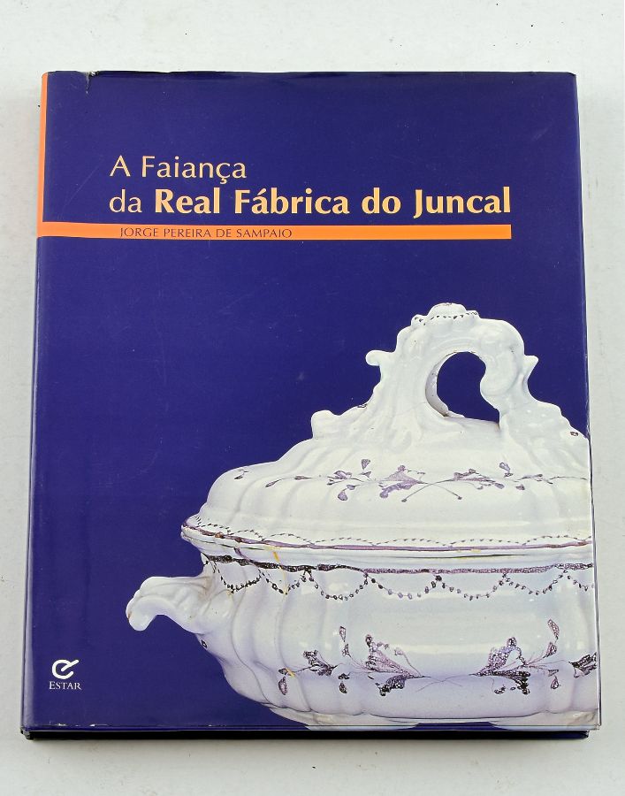 A faiança da Real Fábrica do Juncal