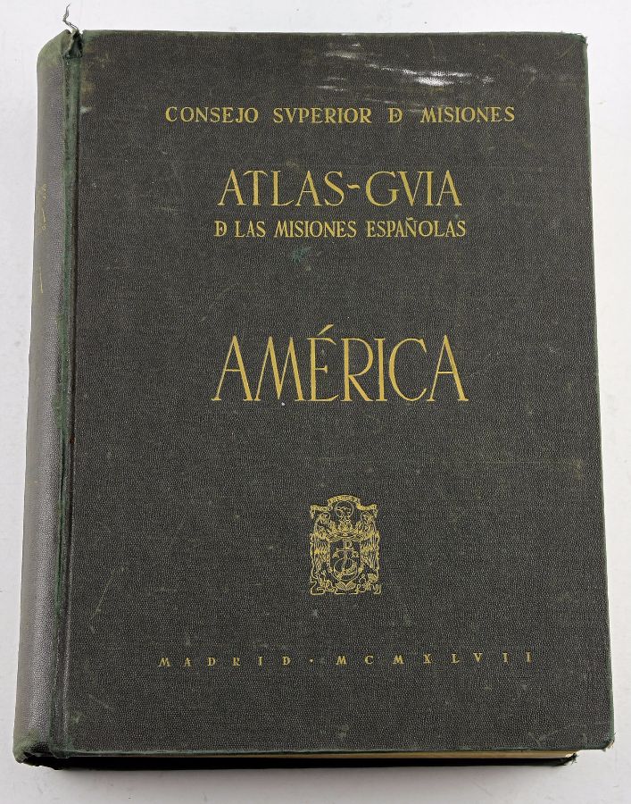 Atlas Guia de Las Misiones Españolas