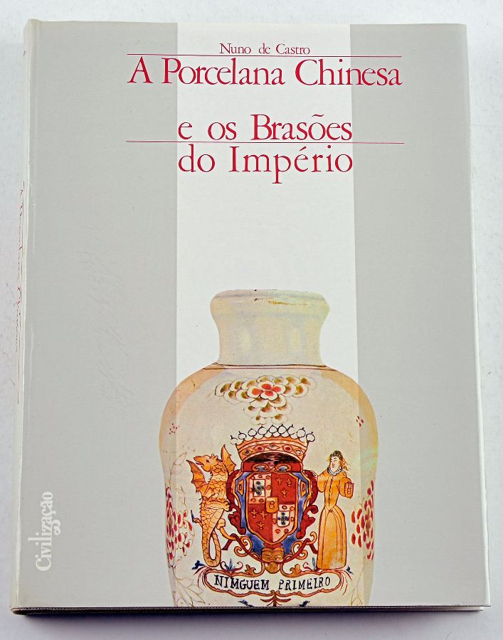 A porcelana da China e os brazões do império