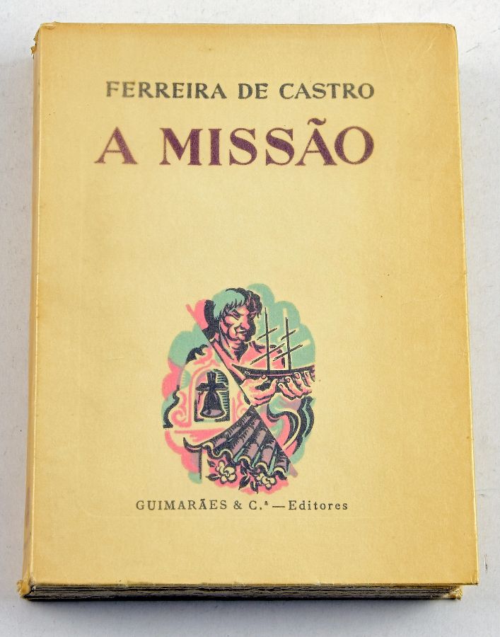 A Missão de Ferreira de Castro