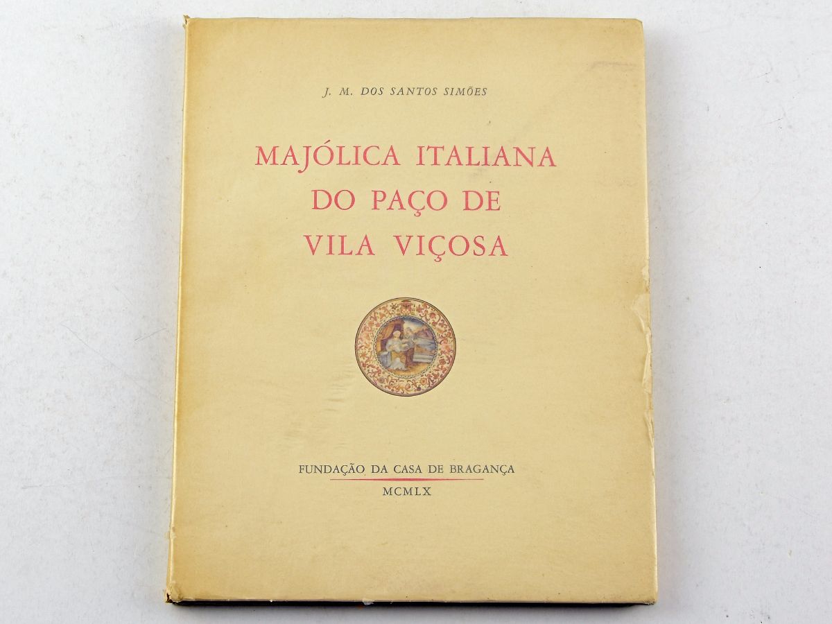 Majólica Italiana do Paço de Vila Viçosa