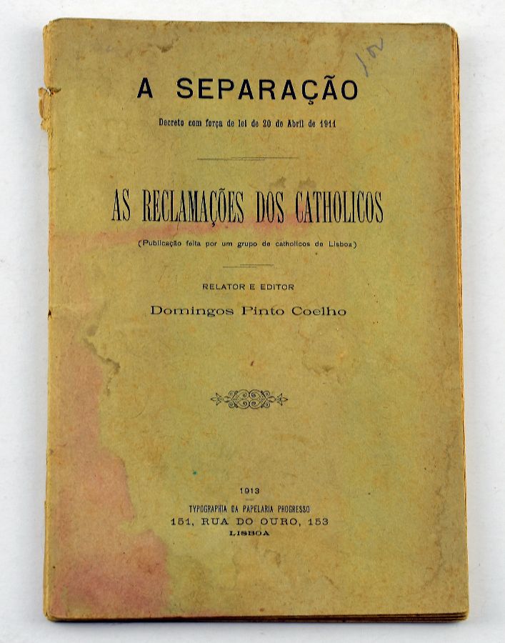 A Separação - As reclamações dos catholicos
