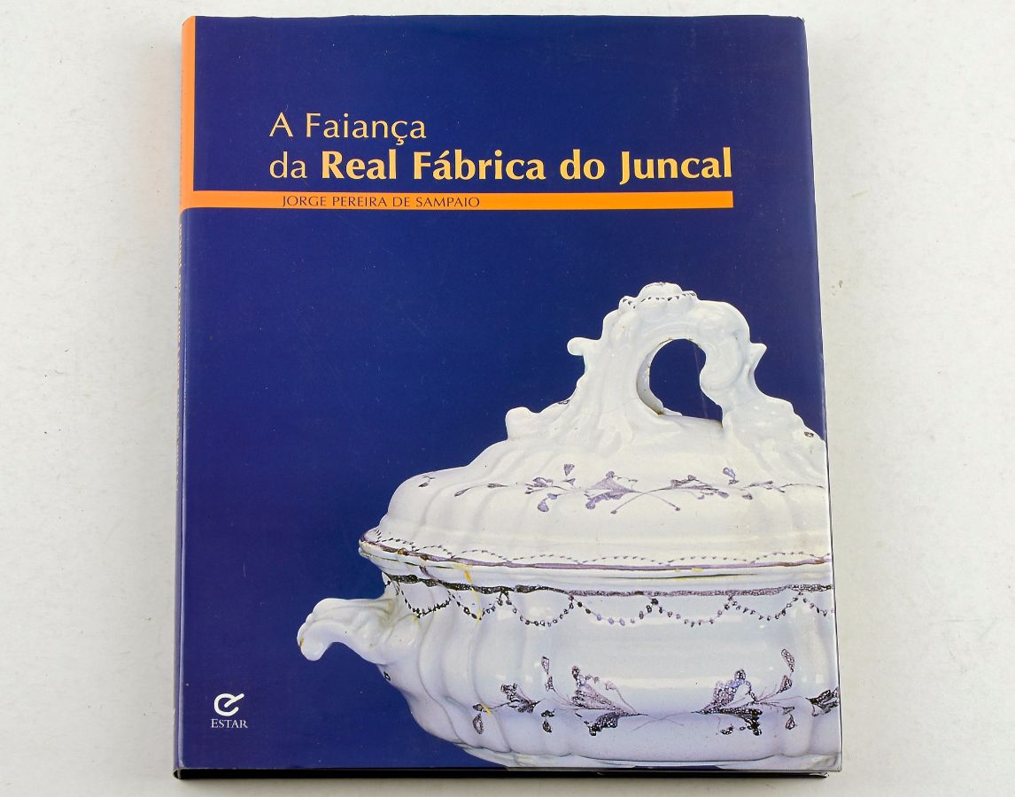 A Faiança da Real Fábrica do Juncal