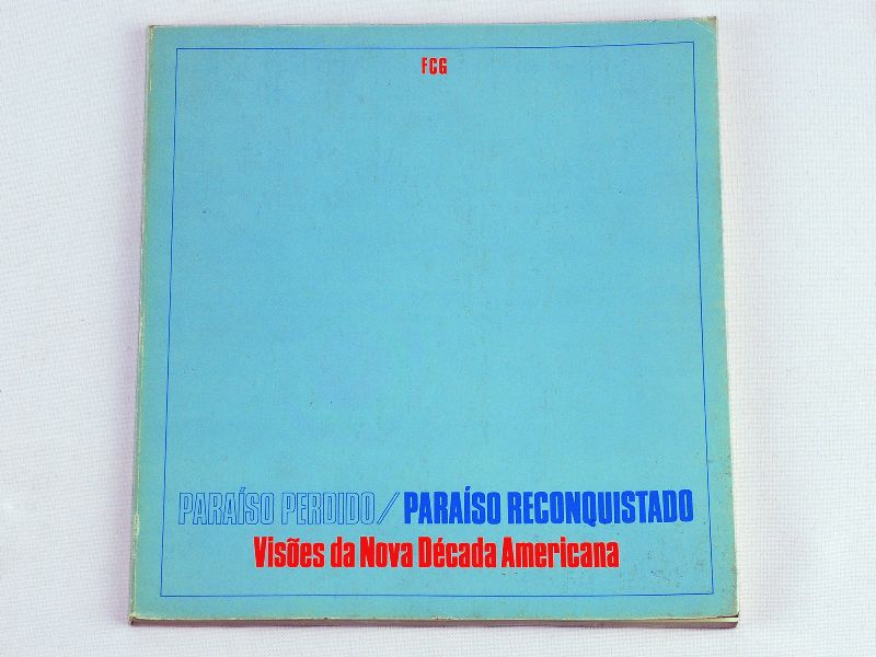 Paraíso Perdido, Paraíso Reconquistado
