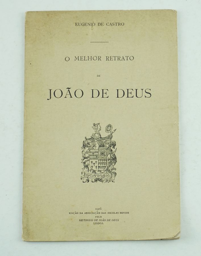 Eugénio de Castro, O Melhor Retrato de João de Deus (1906)