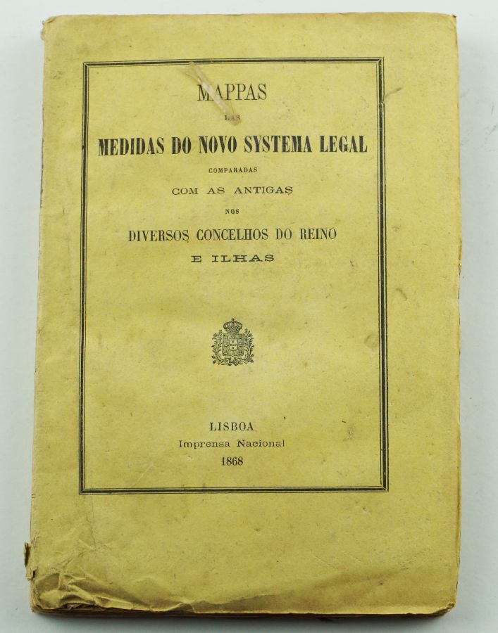 Medidas do Novo Sistema decimal comparadas com as antigas (1868)