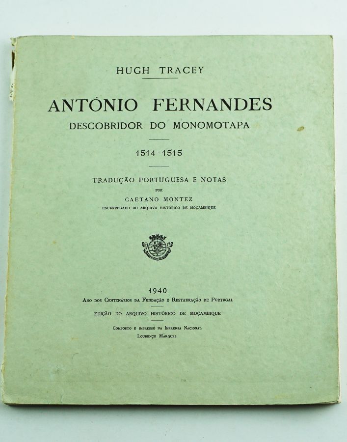 António Fernandes - Descobridor do Monomotapa (1514-1515)