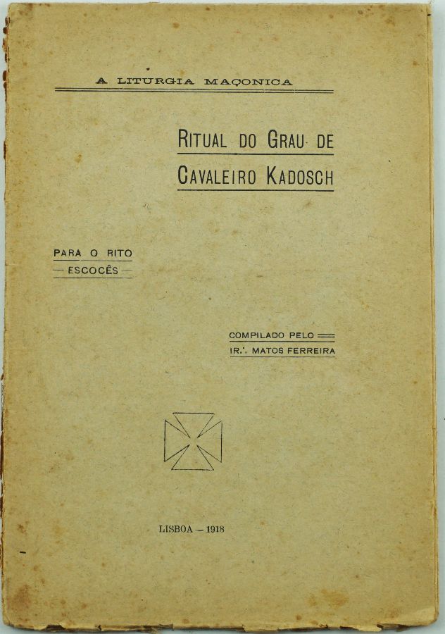 Maçonaria - Ritual de Cavaleiro Kadosch (1918)