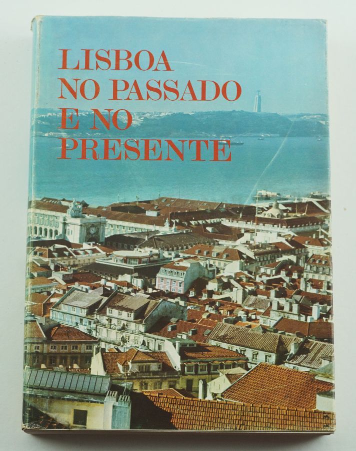 Lisboa no Passado e no Presente