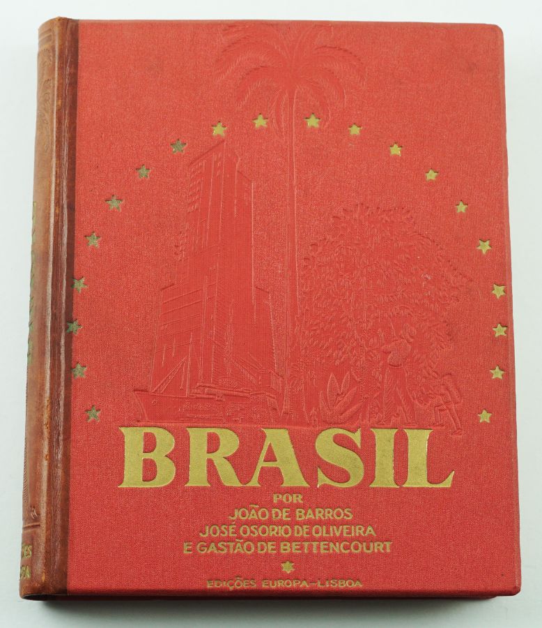 Brasil, por João Barros, José Osório de Oliveira e Gastão de Bettencourt