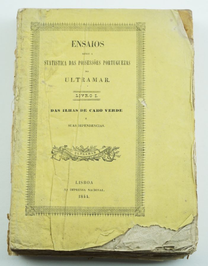 Ensaios Sobre a Statistica das Possessões Portuguezas no Ultramar – 1844