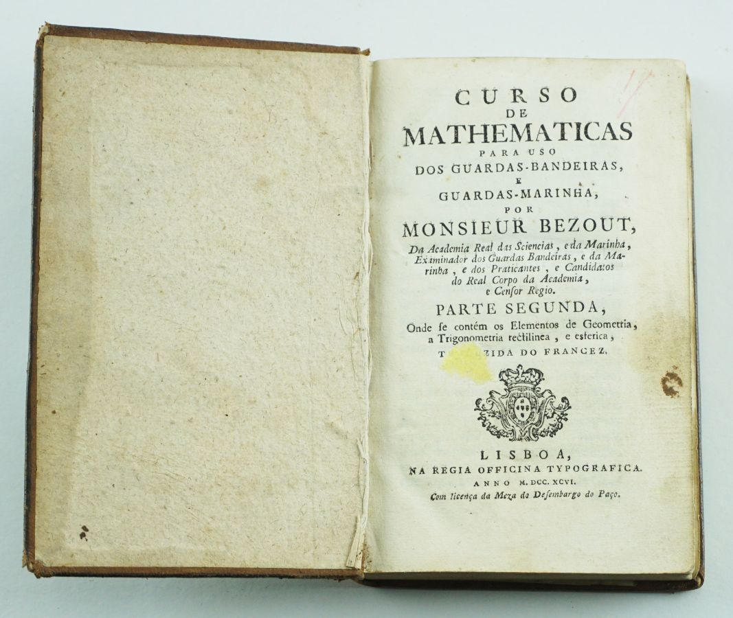 Curso de Matemáticas Para Uso dos Guarda Bandeiras e Guarda Marinha (1796)