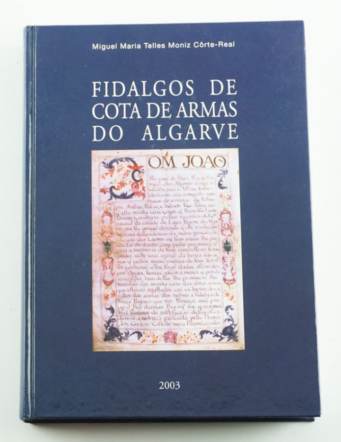 Miguel Maria Telles Moniz Corte Real, Fidalgos de Cota de Armas do Algarve