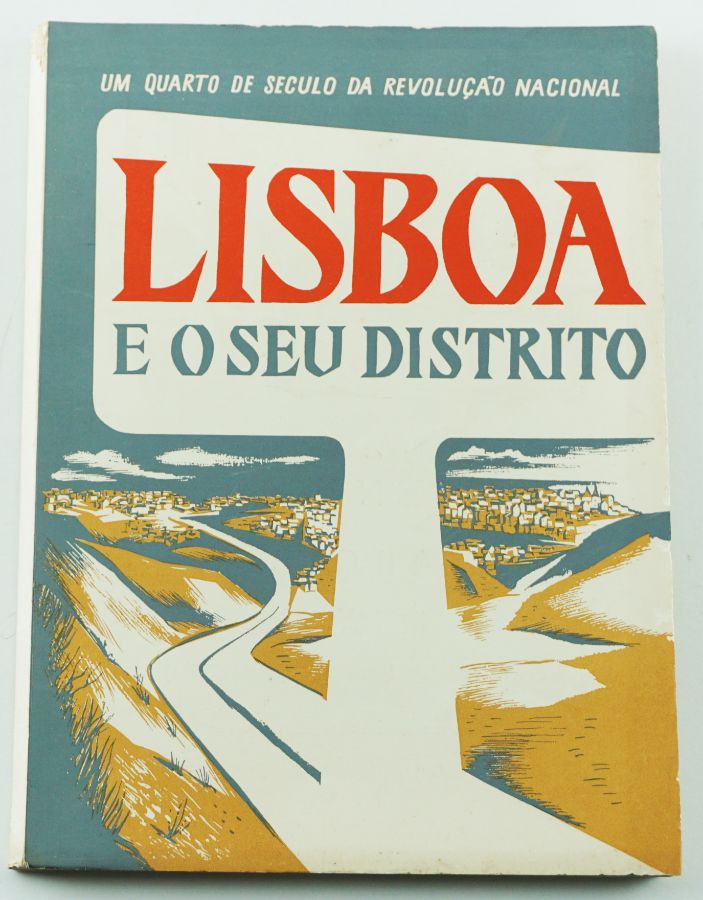 Lisboa e o seu Distrito