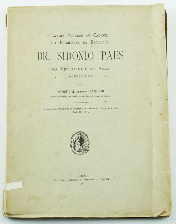 Sidónio Pais – perícia ao cadáver e arma agressora