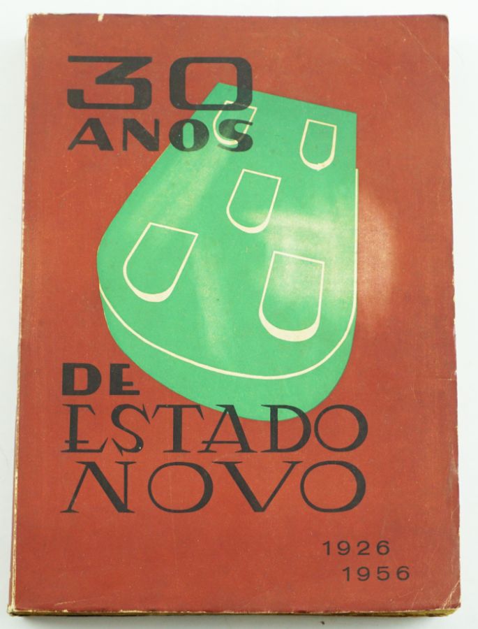 30 Anos de Estado Novo