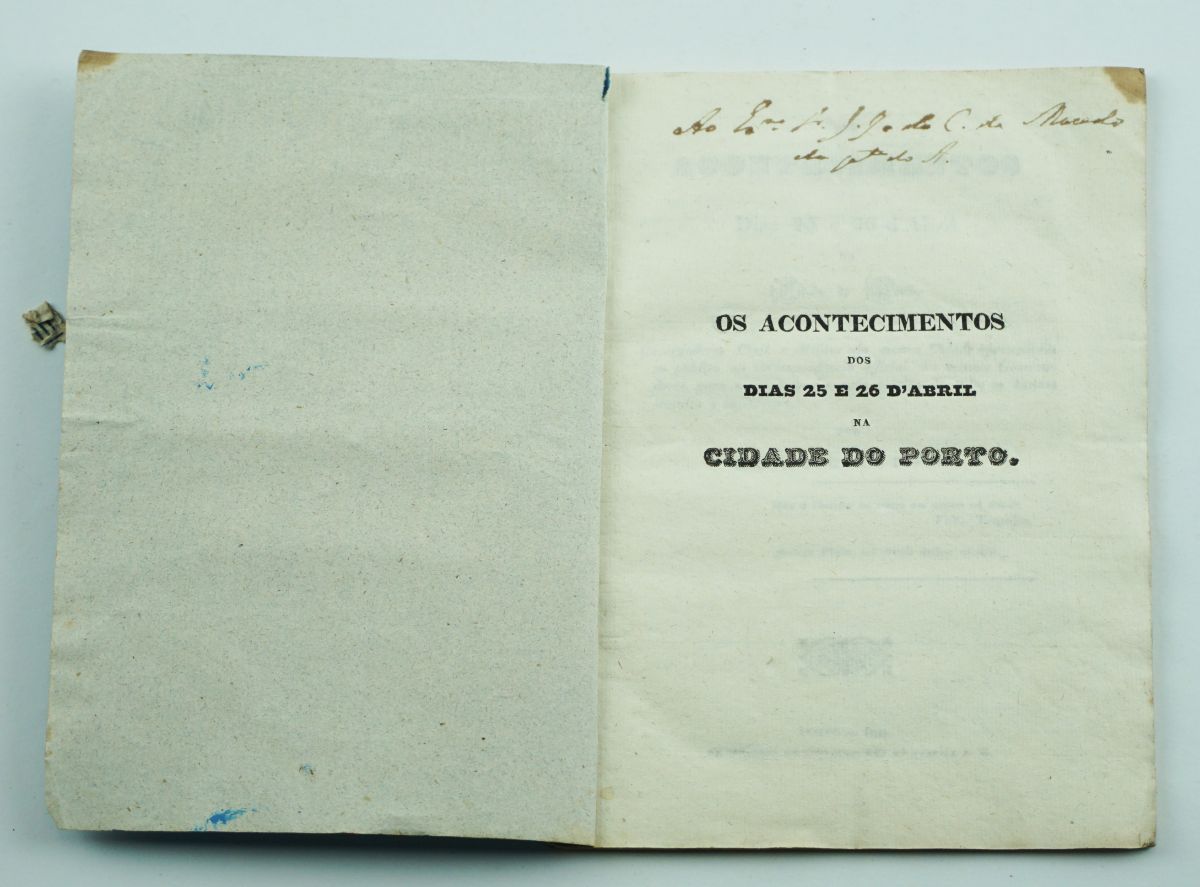Os Acontecimentos dos dias 25 e 26 d'Abril na Cidade do Porto 1836