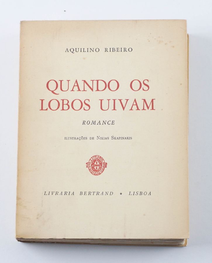 Aquilino Ribeiro, Quando os Lobos Uivam