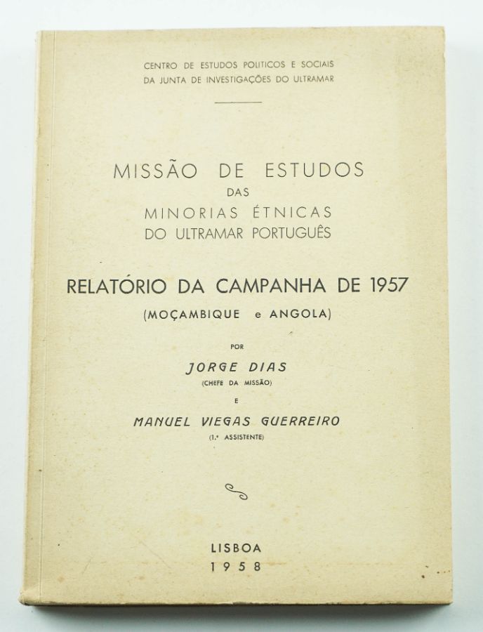 Jorge Dias e Manuel Viegas Guerreiro - Moçambique e Angola