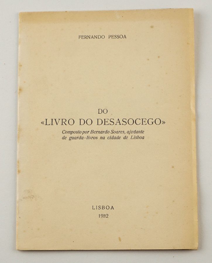 Fernando Pessoa - Livro do Desassossego (1932)