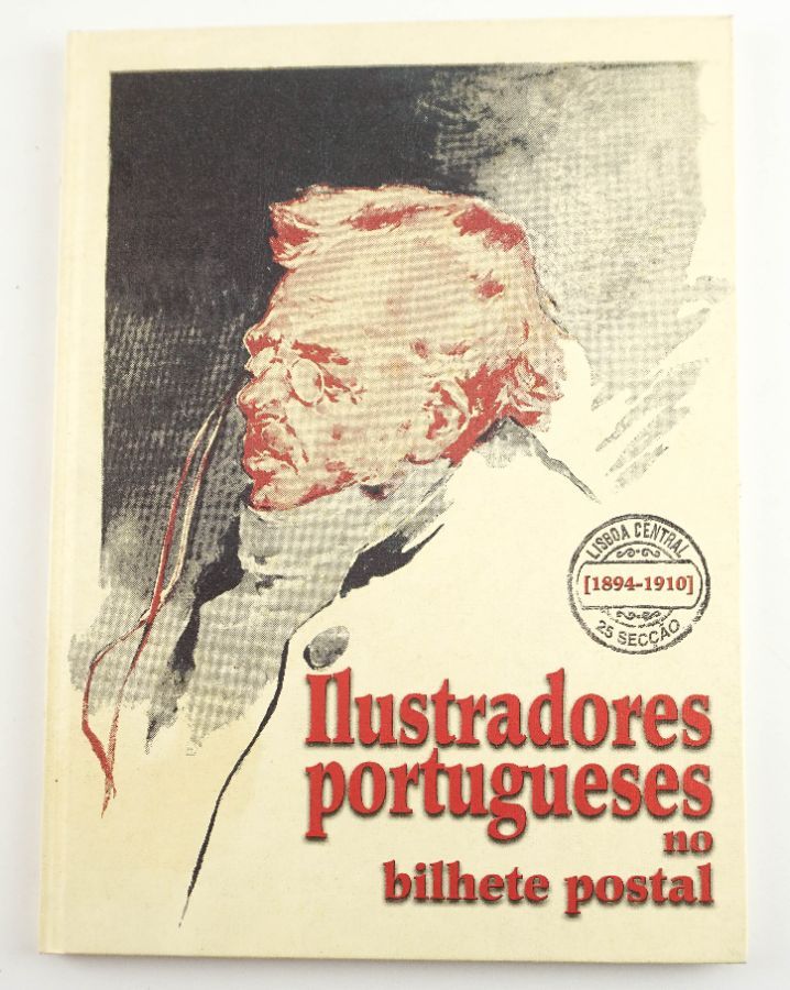 Ilustradores Portugueses no Bilhete Postal [1894-1910]