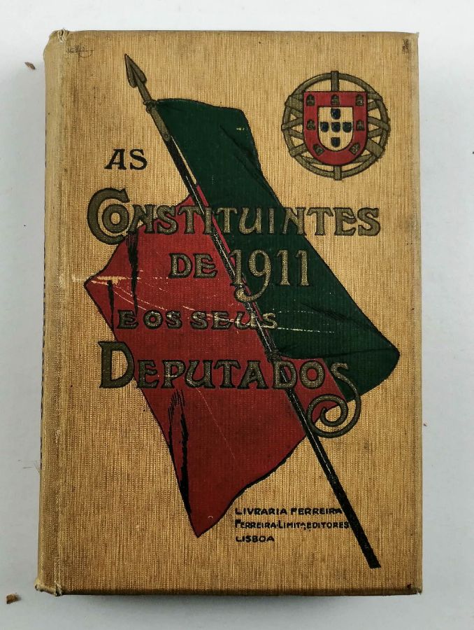 As Constituintes de 1911 e os seus Deputados