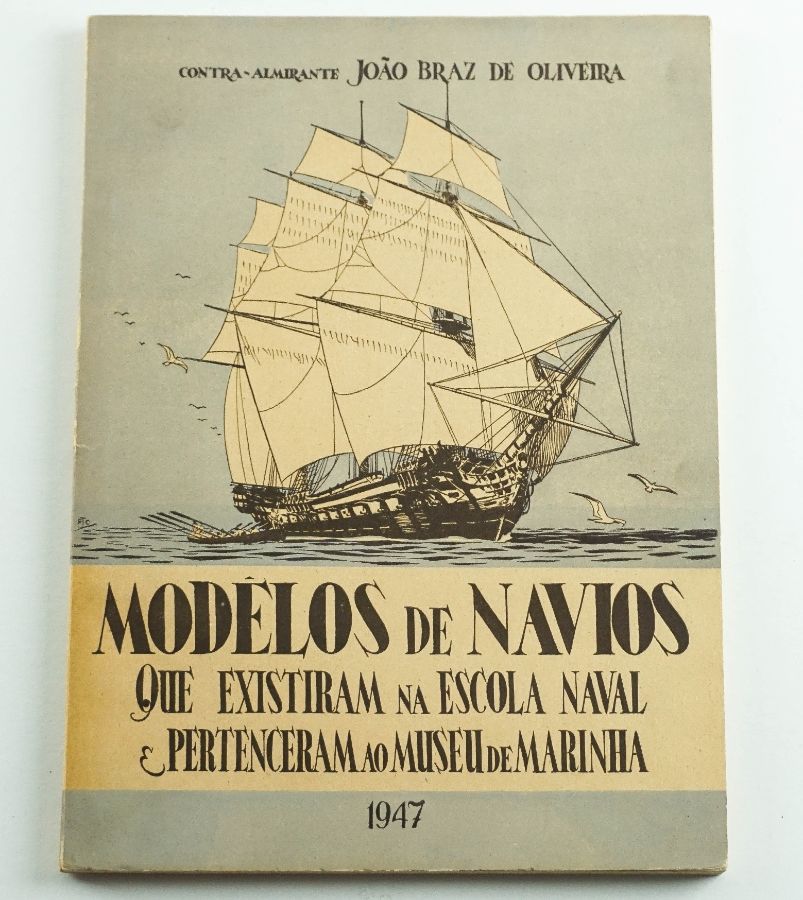 Modelos de Navios que Existiram na Escola Naval