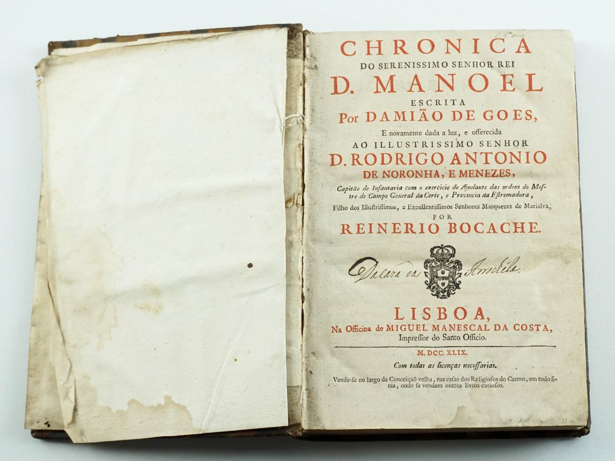 Chronica do Serenissimo Senhor Rei D. Manoel escrita Por Damião de Goes - 1749