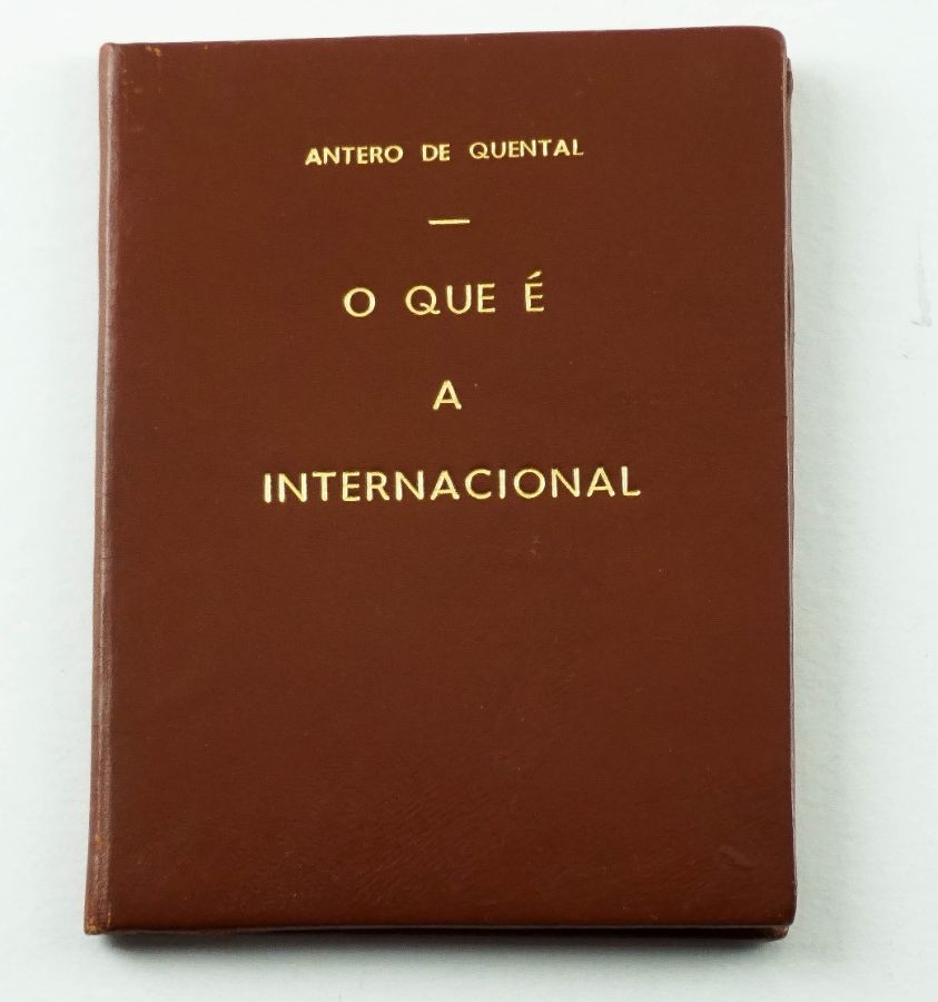 Antero de Quental – O Que é a Internacional (1871?)