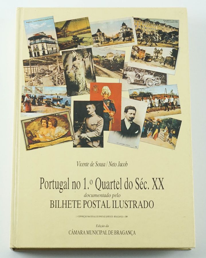 Portugal no 1° Quartel do Séc. XX pelo bilhete postal ilustrado