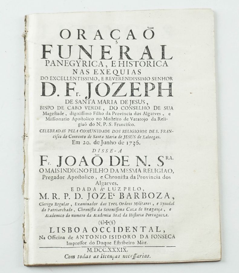 Oração Funeral Panegyrica, e Histórica nas Exéquias