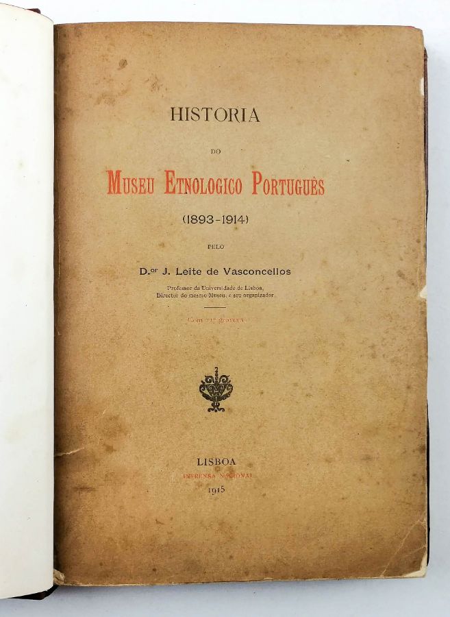 HISTÓRIA DO MUSEU ETNOLOGICO PORTUGUÊS (1893-1914)