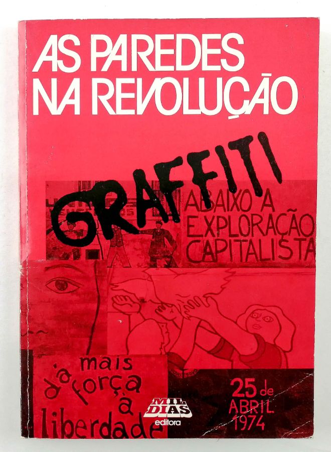 As Paredes da Revolução - Graffiti