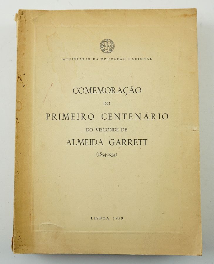 Comemoração do Primeiro Centenário do Visconde de Almeida Garret (1854-1954)