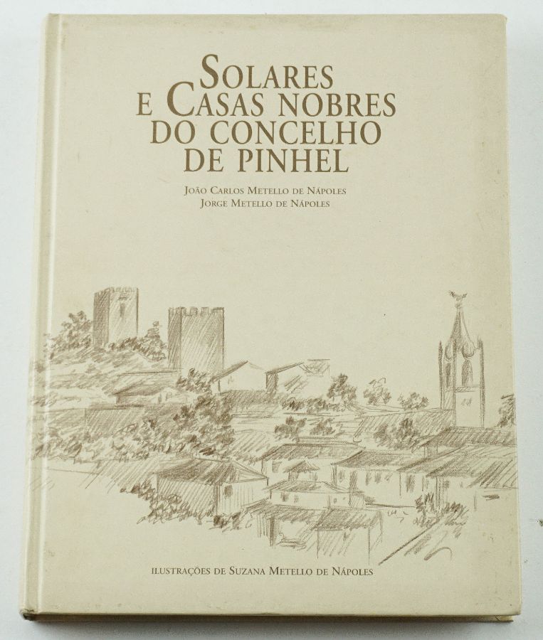 Solares e Casas Nobres do Concelho de Pinhel