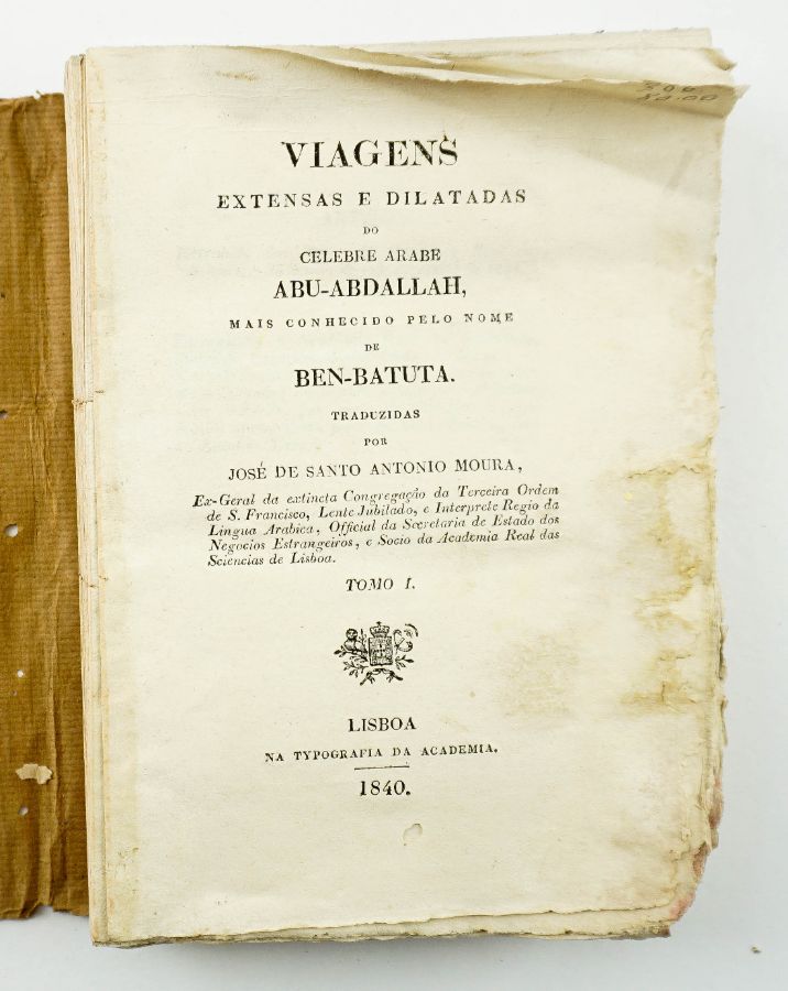 Viagens Extensas e Dilatadas do Celebre ABU – ABDALLAH mais conhecido pelo nome de BEN- BATUTA