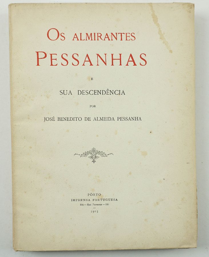 Os Almirantes Pessanhas e Sua Descendência