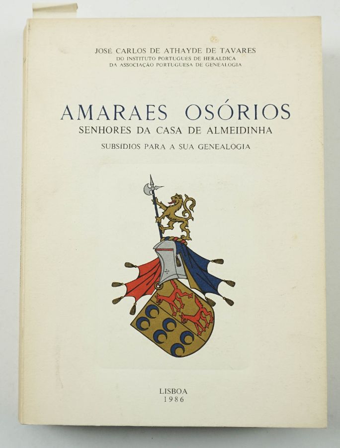 Amaraes Osórios Senhores da casa de Almeidinha Subsídios para a sua Genealogia