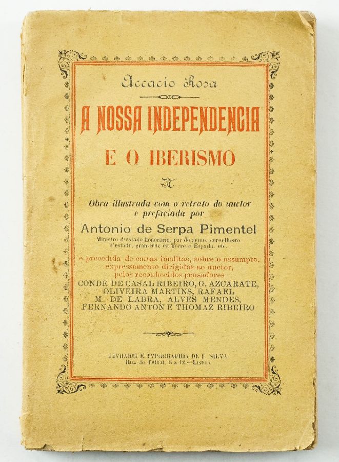 A Nossa Independencia e o Iberismo