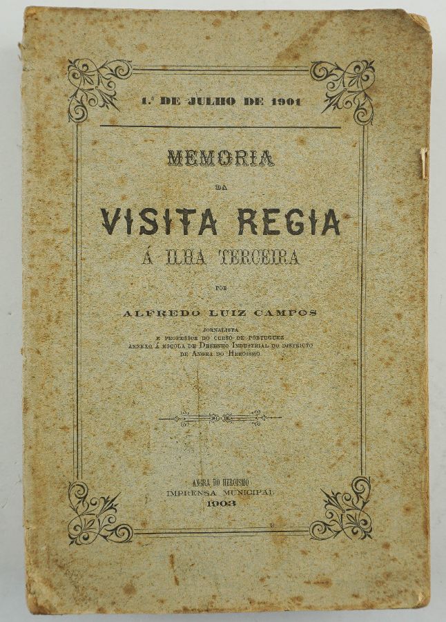 Memória da Visita Régia à Ilha Terceira