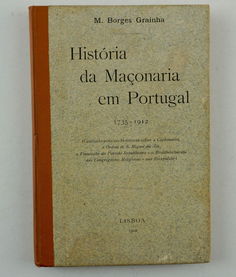 História da Maçonaria em Portugal 1735-1912 – 1ª edição