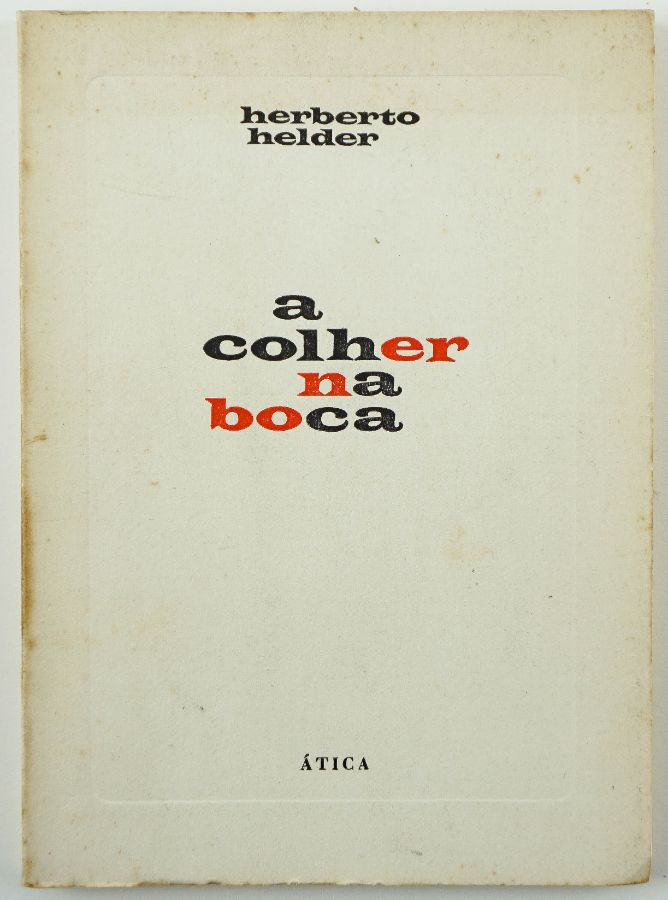 A Colher na Boca - Herberto Helder