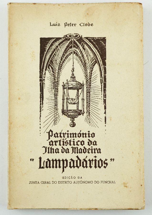 Património Artístico da Ilha da Madeira « Lampadários »